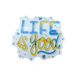Colorful 'Life is Good' Glossy Sticker